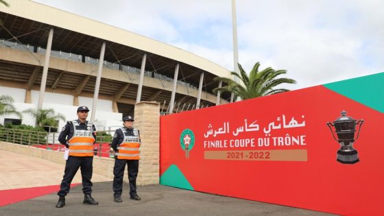 5300 موظفة وموظف امن لتأمين المباراة النهائية لكأس العرش