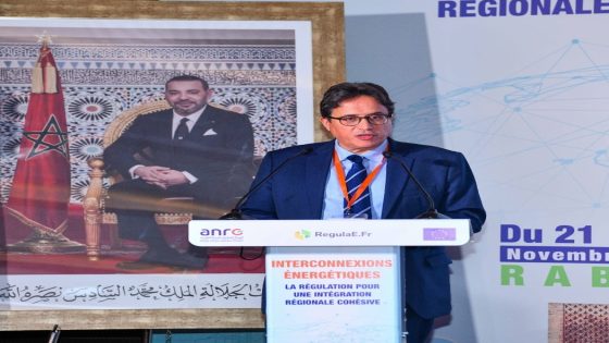 انتخاب المملكة المغربية لرئاسة شبكة الهيئات الفرنكوفونية لضبط الطاقة